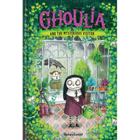 Ghoulia and the Mysterious Visitor - Hardcover