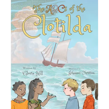 The ABCs of the Clotilda (version 1) - Paperback