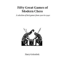 Fifty Great Games of Modern Chess - Paperback