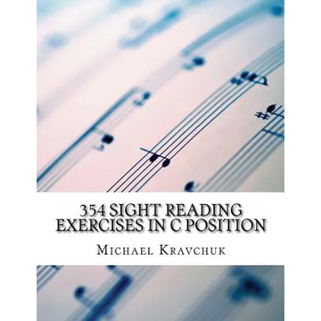 354 Sight Reading Exercises in C Position - Paperback