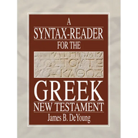 A Syntax-Reader for the Greek New Testament - Hardcover