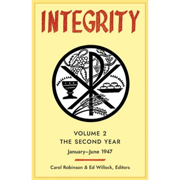 Integrity, Volume 2 (1947): (January - June) - Paperback
