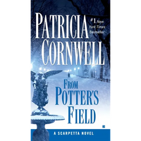 From Potter's Field: Scarpetta (Book 6) - Mass Market Paperbound