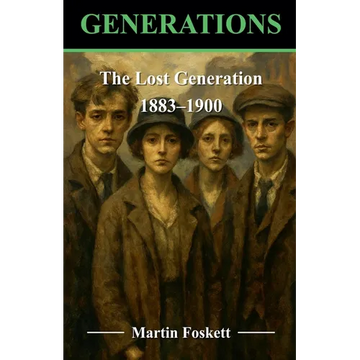 The Lost Generation - 1883 - 1900 - Paperback