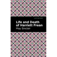 Life and Death of Harriett Frean - Paperback