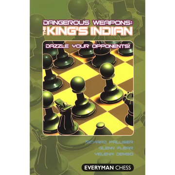 Dangerous Weapons: The King's Indian - Paperback