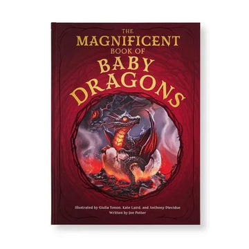 The Magnificent Book of Baby Dragons - Hardcover