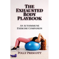 The Exhausted Body Playbook
