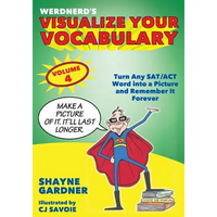 Visualize Your Vocabulary: Turn Any SAT/ACT Word into a Picture and Remember It Forever - Paperback