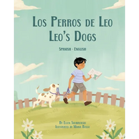 Leo's Dogs (Spanish-English): Los Perros de Leo - Paperback