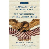 The Declaration of Independence and the Constitution of the United States of America - Mass Market Paperbound