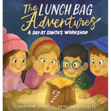 The Lunch Bag Adventures - Hardcover