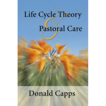 Life Cycle Theory and Pastoral Care - Paperback