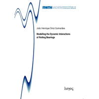 Modelling the Dynamic Interactions of Rolling Bearings - Paperback