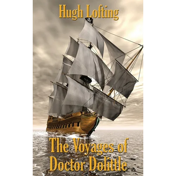 The Voyages of Doctor Dolittle: A Positronic Book - Hardcover