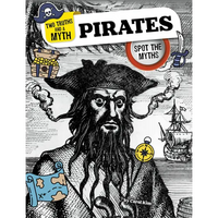Pirates: Spot the Myths - Paperback