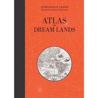 Atlas of Dream Lands - Hardcover