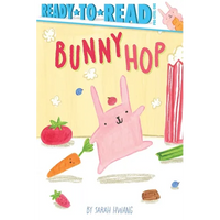 Bunny Hop: Ready-To-Read Pre-Level 1 - Paperback