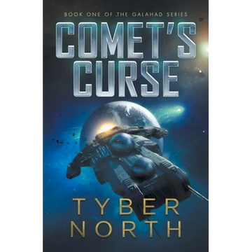 Comet's Curse: Galahad Series Book One: Galahad Book - Paperback
