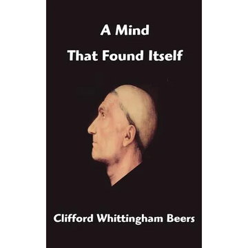 A Mind That Found Itself - Hardcover