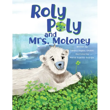 Roly Poly and Mrs. Moloney - Paperback