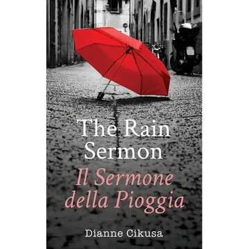 The Rain Sermon: Il Sermone della Pioggia - Paperback