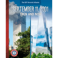 September 11, 2001: Then and Now - Library Binding