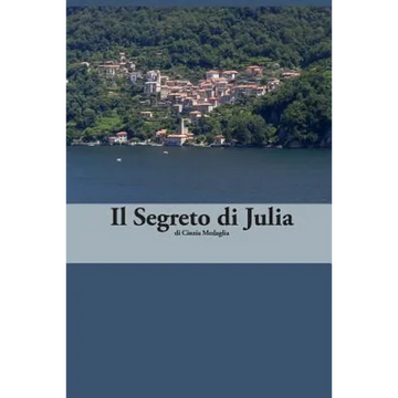 Italian Easy Reader: Il Segreto di Julia - Paperback