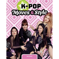 K-Pop Moves & Style - Library Binding