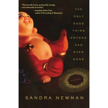 The Only Good Thing Anyone Has Ever Done - Paperback