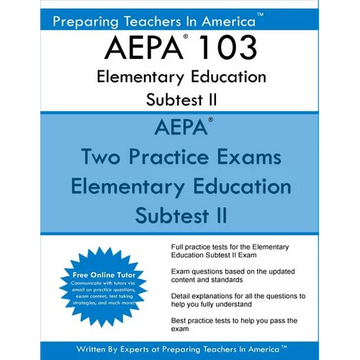 AEPA 103 Elementary Education Subtest II: AEPA 103 Mathematics, Science, Arts, Health, and Fitness - Paperback