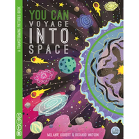 You Can Voyage Into Space - Board Book