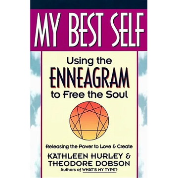 My Best Self: Using the Enneagram to Free the Soul - Paperback