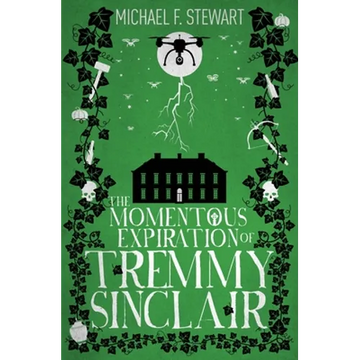 The Momentous Expiration of Tremmy Sinclair - Paperback