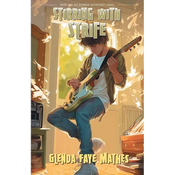 Stirring with Strife: Book 3 in the Blender Adventures series - Paperback