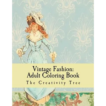 Vintage Fashion: Adult Coloring Book - Paperback
