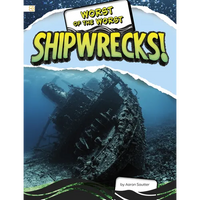 Worst of the Worst Shipwrecks! - Paperback