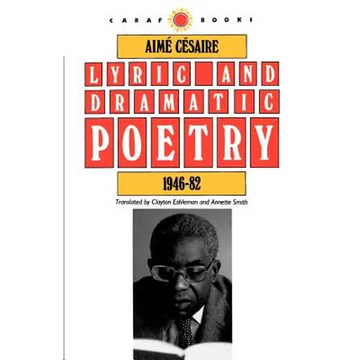 Lyric and Dramatic Poetry, 1946-82 - Paperback