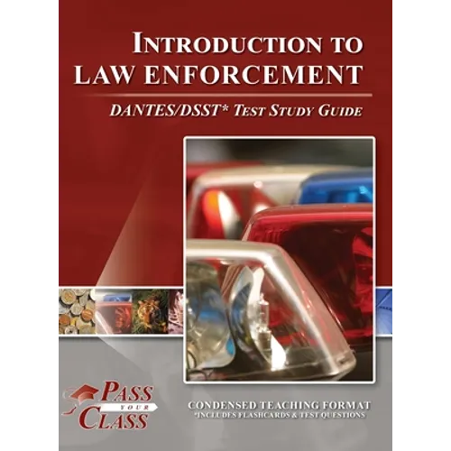 Introduction to Law Enforcement DANTES / DSST Test Study Guide
