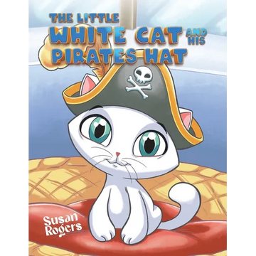 The Little White Cat and His Pirate Hat - Paperback