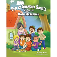 Fun at Grandma Sadie's: A Story for Rosh Hashanah - Paperback