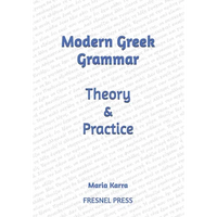 Modern Greek Grammar Theory and Practice - Paperback