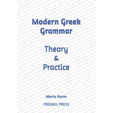 Modern Greek Grammar Theory and Practice - Paperback