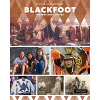Blackfoot History and Culture - Paperback
