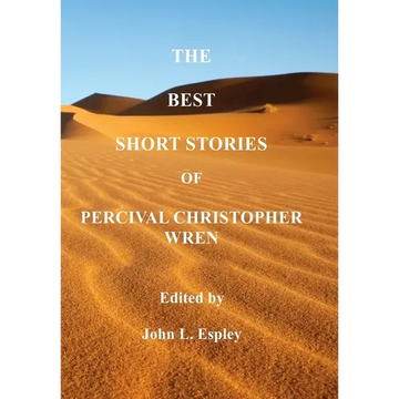The Best Short Stories of P. C. Wren: Illustrated hardback edition - Hardcover