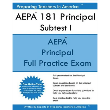 AEPA 181 Principal Subtest I: Arizona Educator Proficiency Assessments Principal Subtest I - Paperback