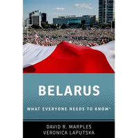Belarus: What Everyone Needs to Know(r) - Paperback