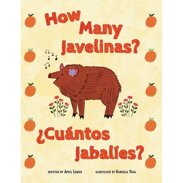 How Many Javelinas?/¿Cuántos Jabalíes? - Paperback