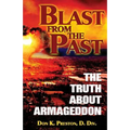 Blast From the Past: The Truth About Armageddon