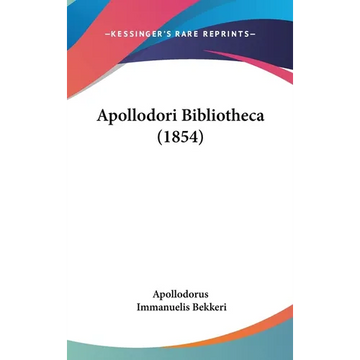 Apollodori Bibliotheca (1854) - Hardcover
